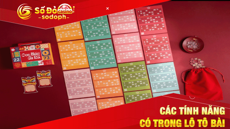 các tính năng có trong lô tô bài