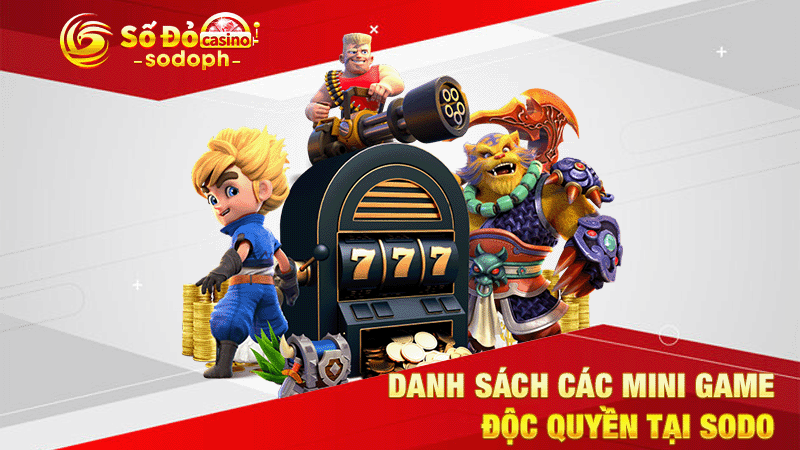 danh sách các mini game độc quyền tại sodo