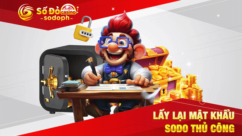 lấy lại mật khẩu sodo thủ công