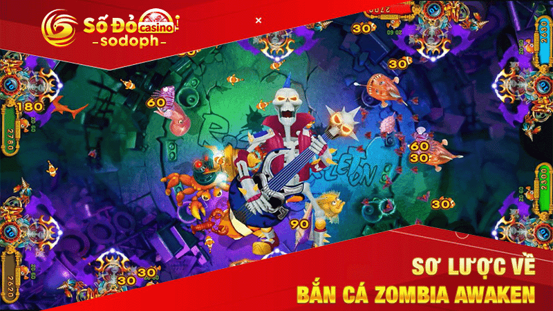 sơ lược về bắn cá zombie awaken