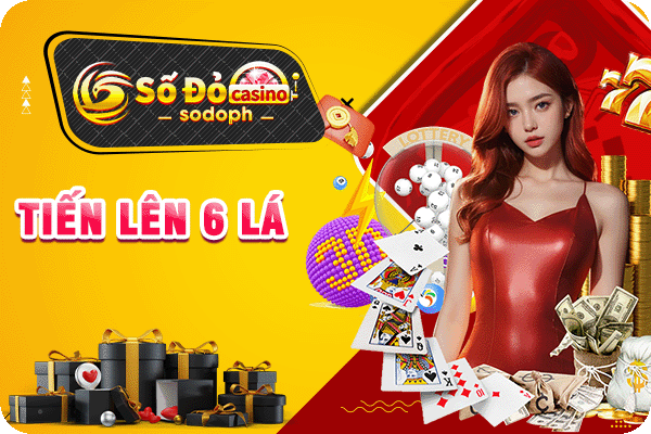 tiến lên 6 lá